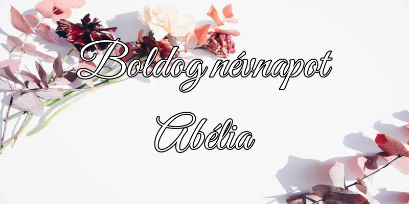 Abélia névnapi köszöntő képeslap