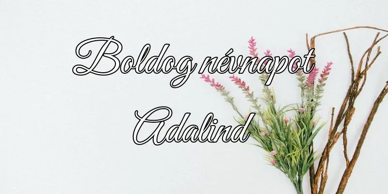 Adalind névnapi köszöntő képeslap