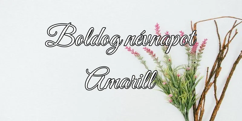 Amarill névnapi köszöntő képeslap