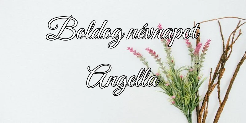 Angella névnapi köszöntő képeslap