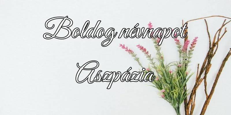 Aszpázia névnapi köszöntő képeslap