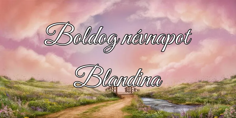 Blandina névnapi köszöntő képeslap