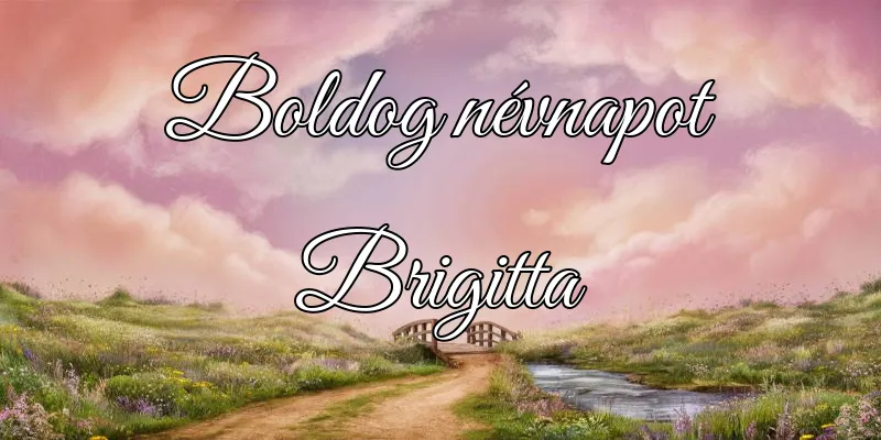 Brigitta névnapi köszöntő képeslap