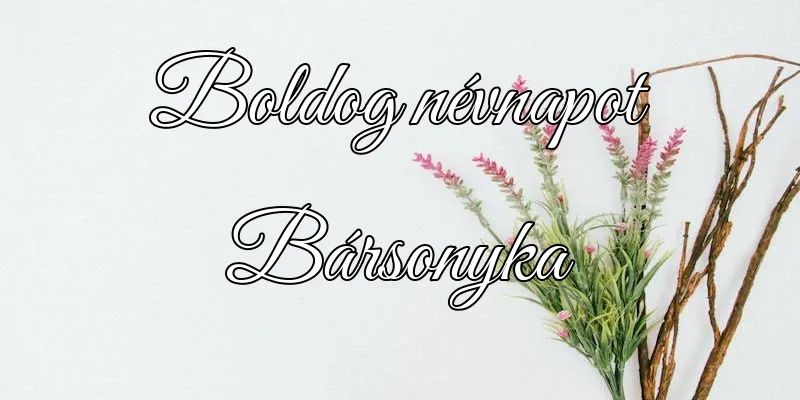 Bársonyka névnapi köszöntő képeslap