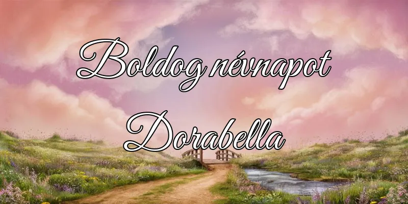 Dorabella névnapi köszöntő képeslap