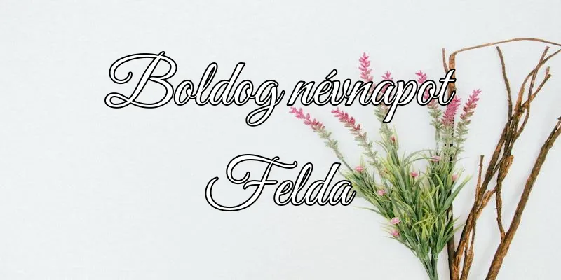 Felda névnapi köszöntő képeslap