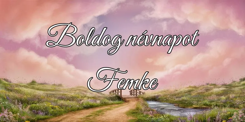 Femke névnapi köszöntő képeslap