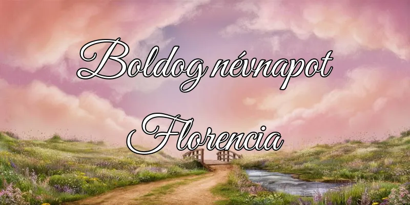 Florencia névnapi köszöntő képeslap