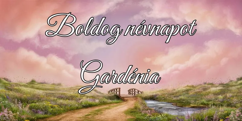 Gardénia névnapi köszöntő képeslap