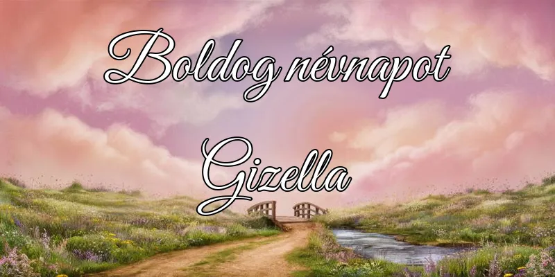 Gizella névnapi köszöntő képeslap