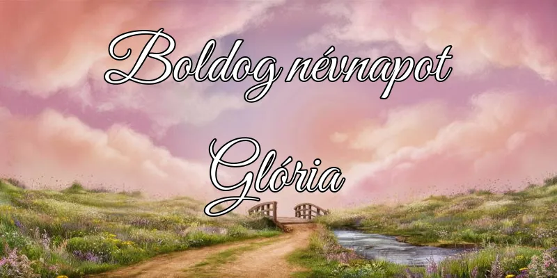 Glória névnapi köszöntő képeslap