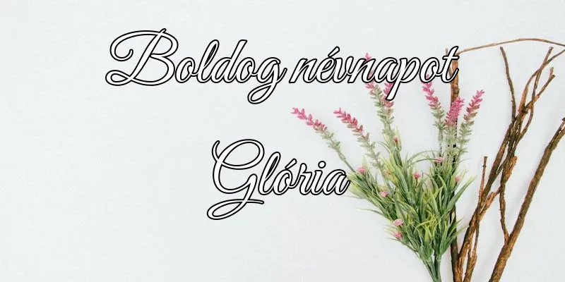 Glória névnapi köszöntő képeslap