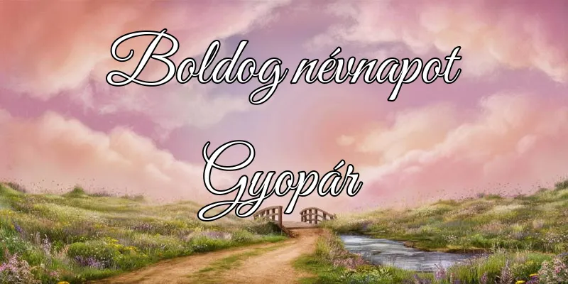 Gyopár névnapi köszöntő képeslap