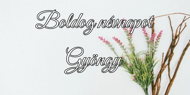 Gyöngy névnapi köszöntő képeslap