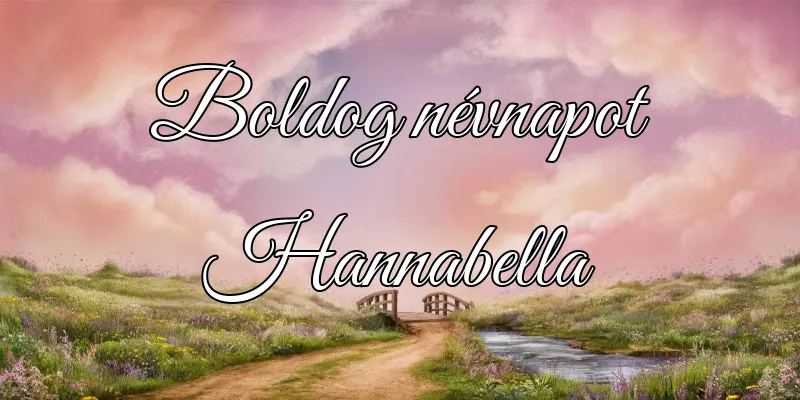 Hannabella névnapi köszöntő képeslap