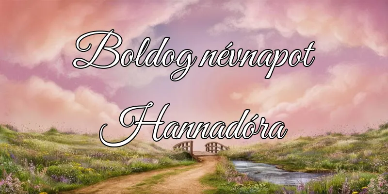 Hannadóra névnapi köszöntő képeslap