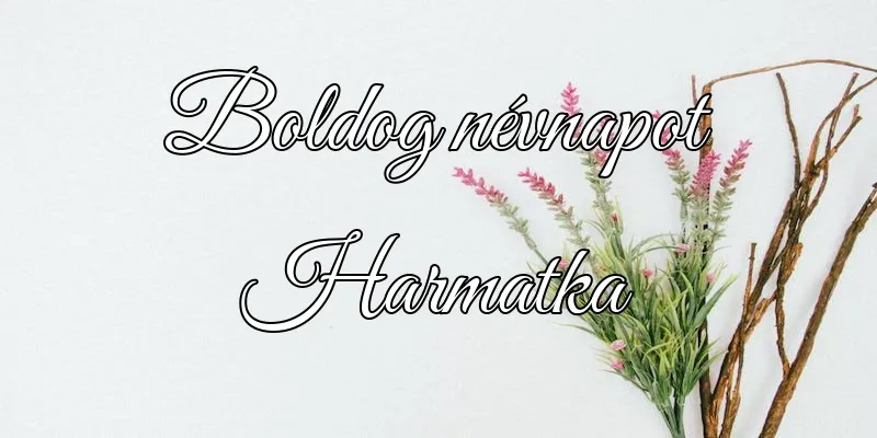 Harmatka névnapi köszöntő képeslap