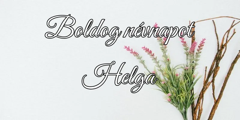 Helga névnapi köszöntő képeslap