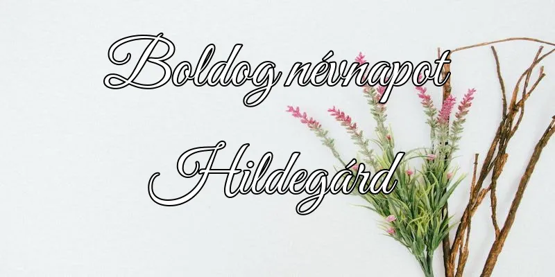 Hildegárd névnapi köszöntő képeslap