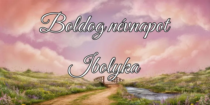 Ibolyka névnapi köszöntő képeslap