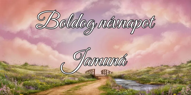 Jamuná névnapi köszöntő képeslap