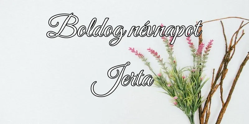 Jerta névnapi köszöntő képeslap