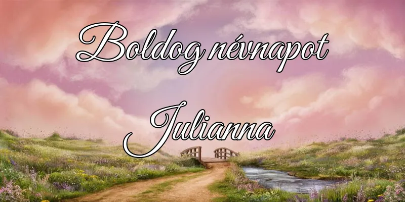 Julianna névnapi köszöntő képeslap