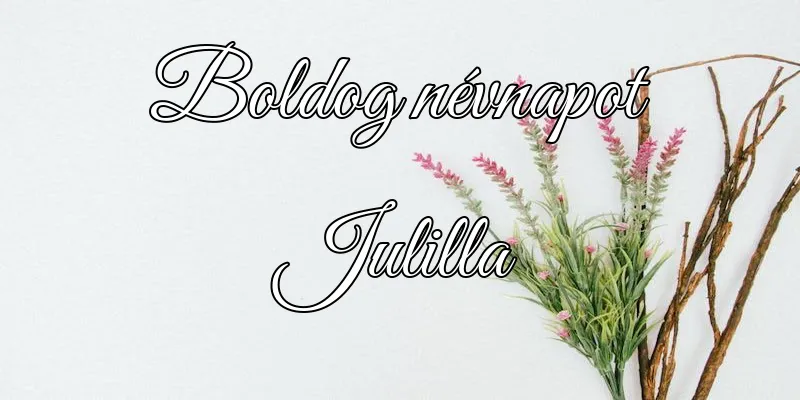 Julilla névnapi köszöntő képeslap