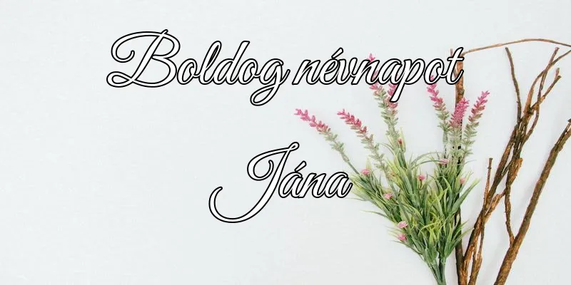 Jána névnapi köszöntő képeslap