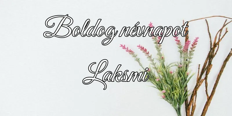 Laksmi névnapi köszöntő képeslap