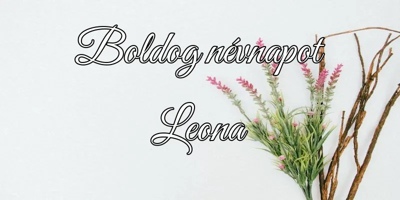 Leona névnapi köszöntő képeslap