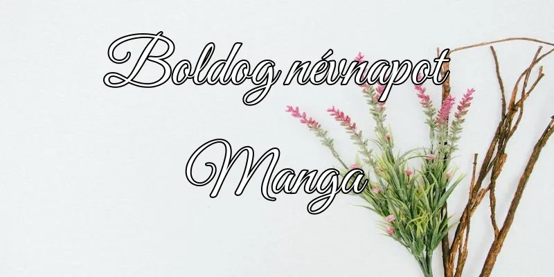 Manga névnapi köszöntő képeslap