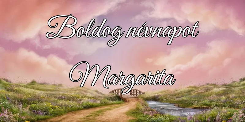 Margarita névnapi köszöntő képeslap