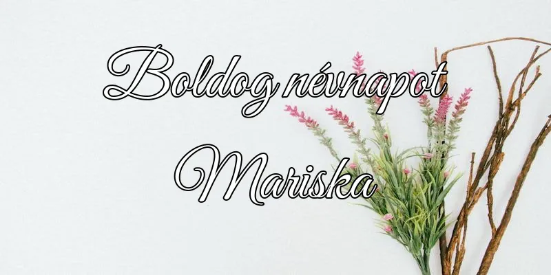 Mariska névnapi köszöntő képeslap