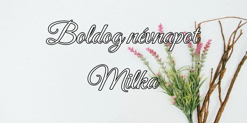 Milka névnapi köszöntő képeslap