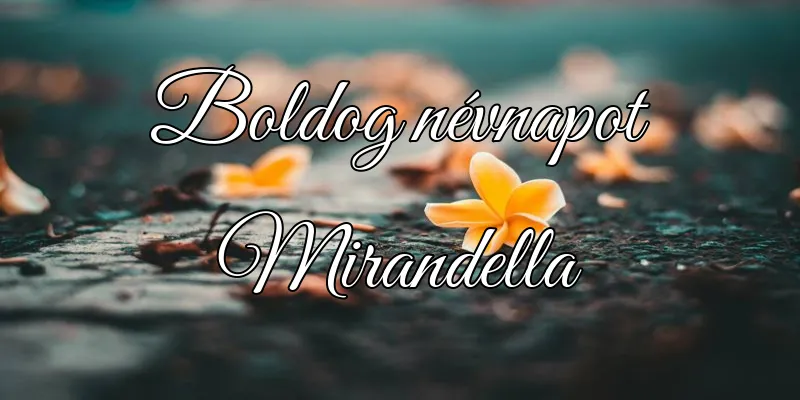 Mirandella névnapi köszöntő képeslap