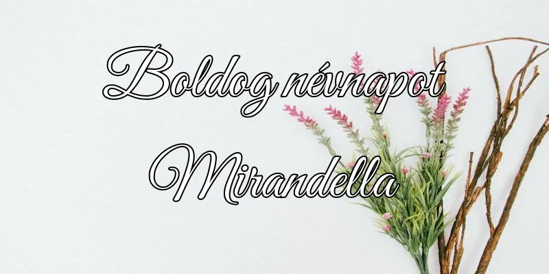 Mirandella névnapi köszöntő képeslap