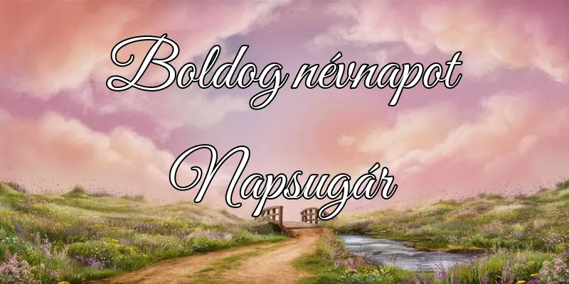 Napsugár névnapi köszöntő képeslap