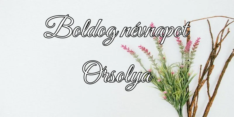 Orsolya névnapi köszöntő képeslap