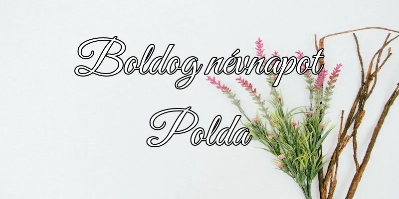 Polda névnapi köszöntő képeslap