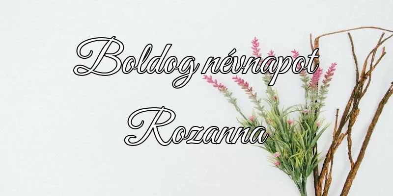 Rozanna névnapi köszöntő képeslap