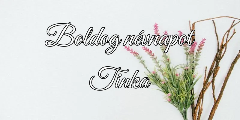 Tinka névnapi köszöntő képeslap