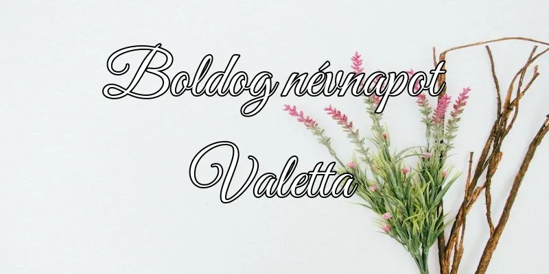 Valetta névnapi köszöntő képeslap