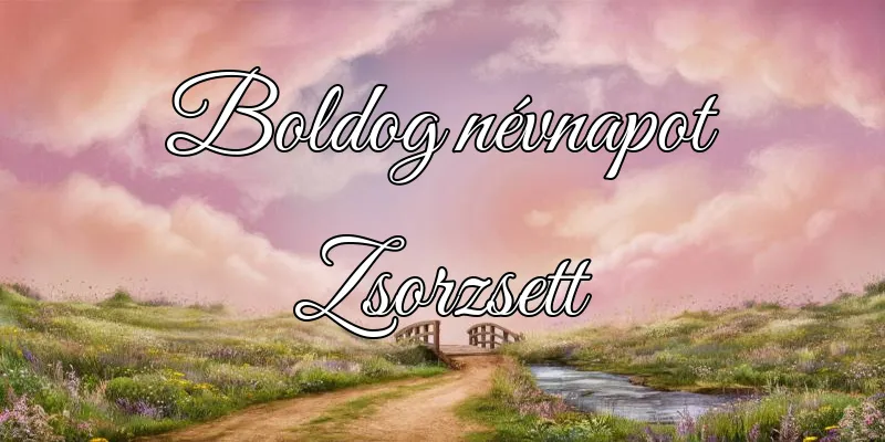 Zsorzsett névnapi köszöntő képeslap