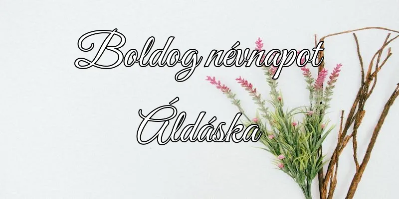 Áldáska névnapi köszöntő képeslap